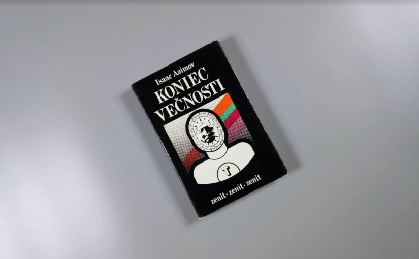 Koniec Večnosti | Isaac Asimov | Recenzia